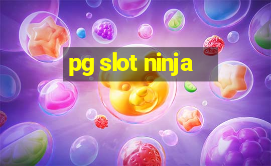 pg slot ninja