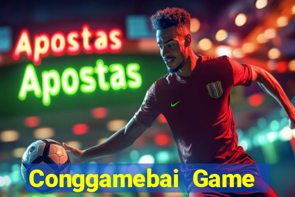 Conggamebai Game Bài Tặng Tiền