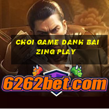 choi game danh bai zing play