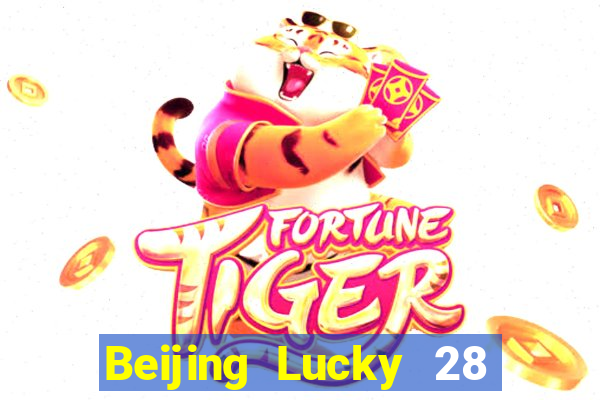 Beijing Lucky 28 Giai đoạn đơn