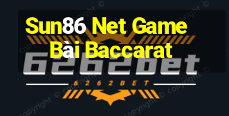 Sun86 Net Game Bài Baccarat