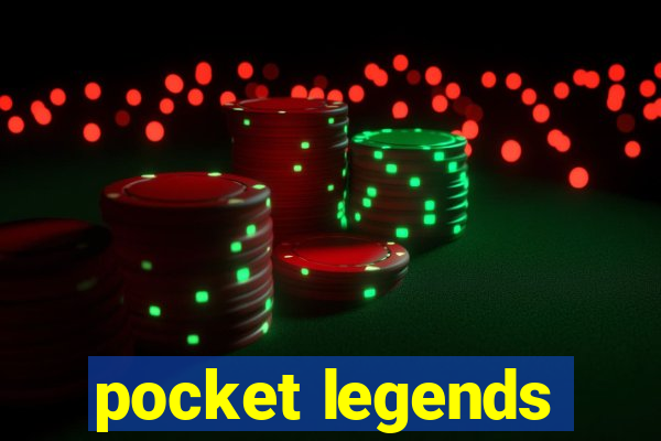 pocket legends