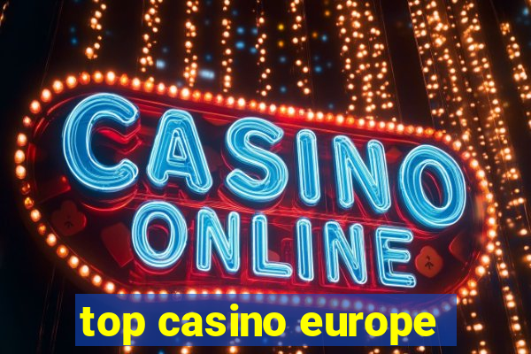 top casino europe