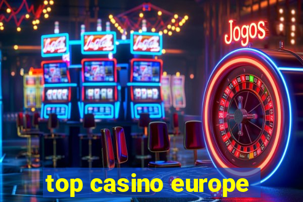 top casino europe