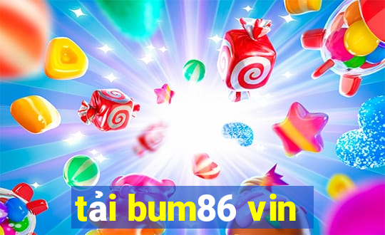 tải bum86 vin