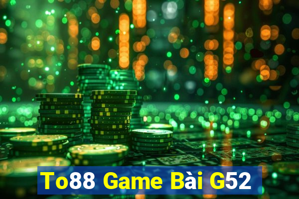 To88 Game Bài G52