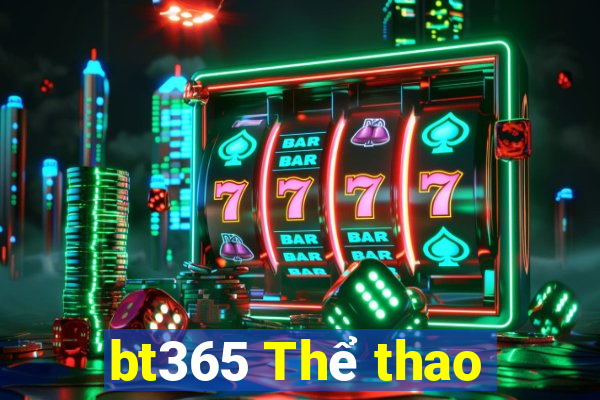 bt365 Thể thao