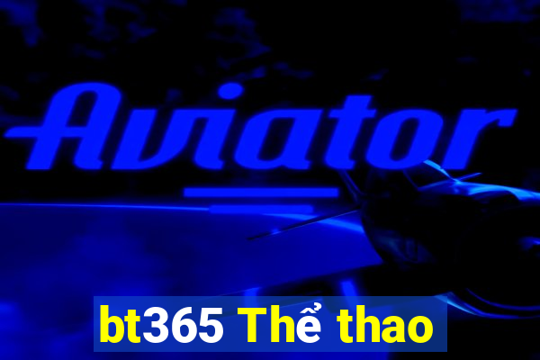 bt365 Thể thao