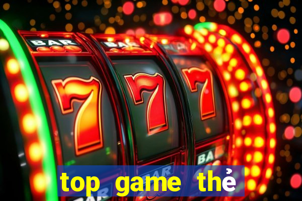 top game thẻ bài hay nhất