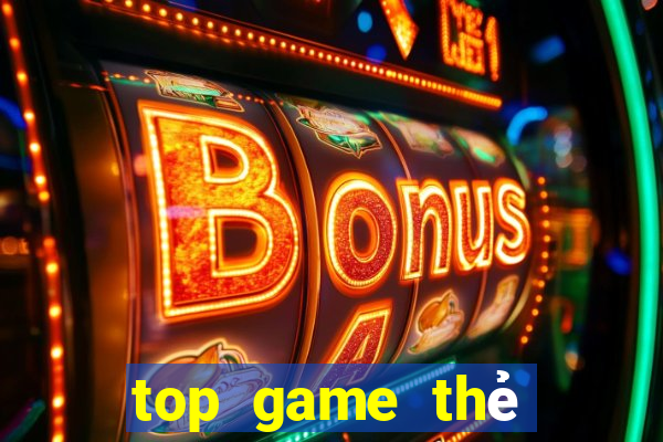 top game thẻ bài hay nhất