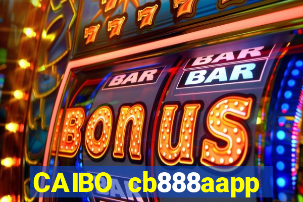 CAIBO cb888aapp Tải về