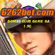 Dom88 Club Game Bài 3C