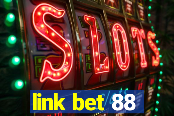 link bet 88