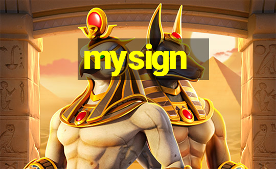 mysign