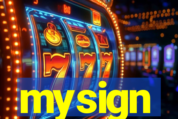 mysign