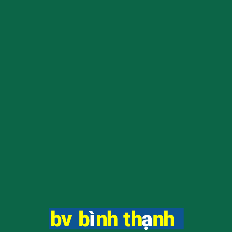 bv bình thạnh