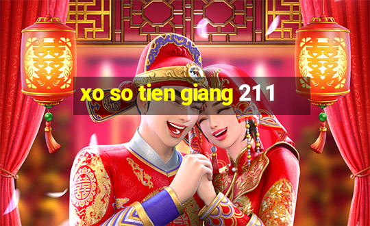 xo so tien giang 21 1