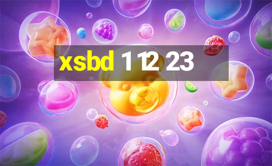 xsbd 1 12 23