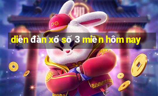 diễn đàn xổ số 3 miền hôm nay