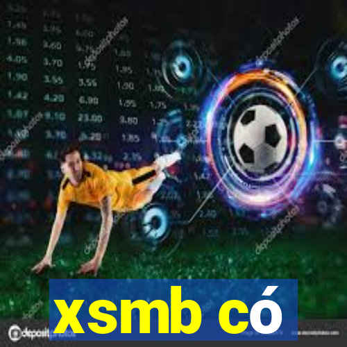 xsmb có