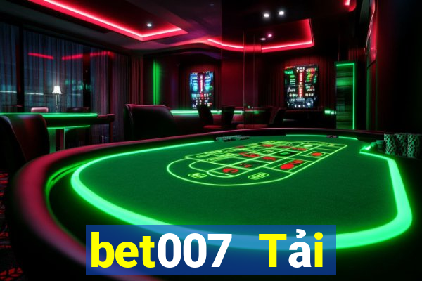 bet007 Tải xuống miễn phí