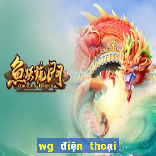 wg điện thoại di động để chơi