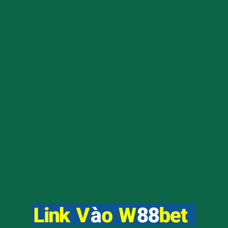 Link Vào W88bet