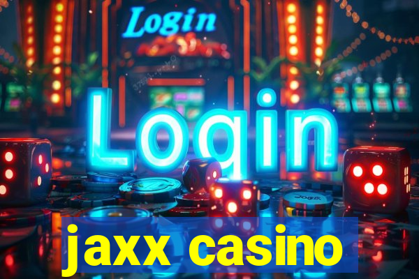 jaxx casino