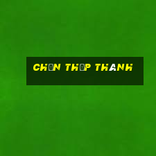 chắn thập thành