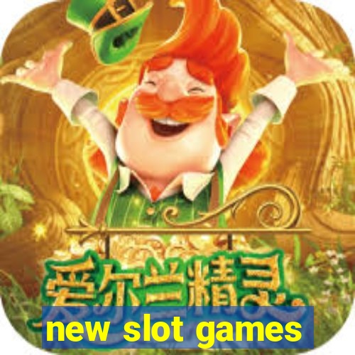 new slot games