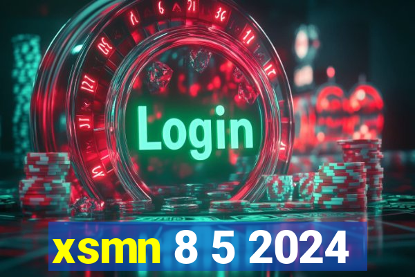 xsmn 8 5 2024