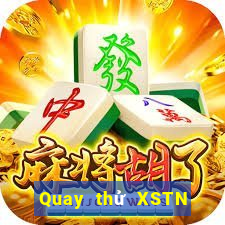 Quay thử XSTN Chủ Nhật