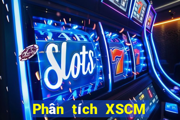 Phân tích XSCM ngày 17