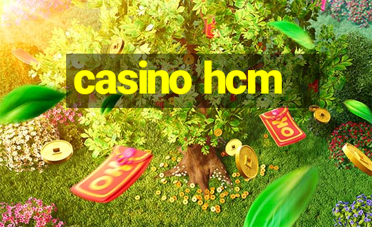 casino hcm