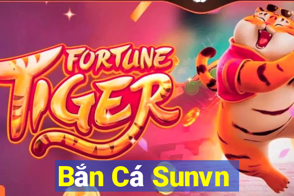 Bắn Cá Sunvn