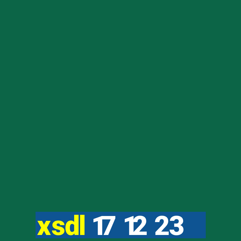 xsdl 17 12 23