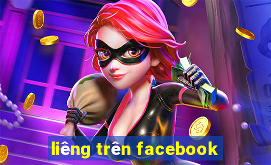 liêng trên facebook