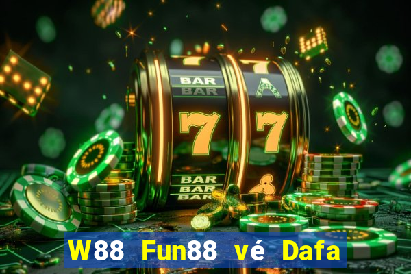 W88 Fun88 vé Dafa Cloud Tải về