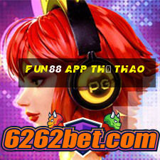 Fun88 app thể thao