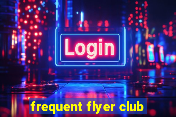 frequent flyer club