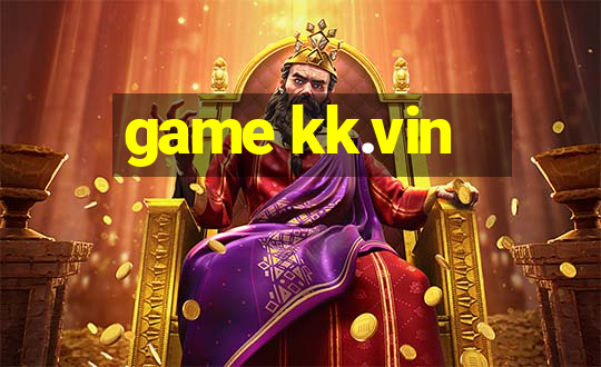 game kk.vin