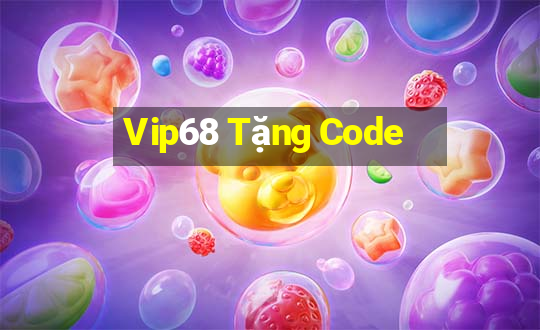 Vip68 Tặng Code