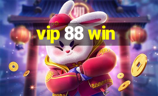 vip 88 win