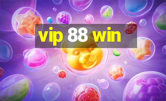 vip 88 win