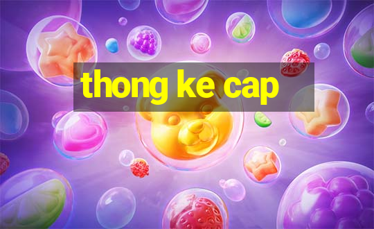 thong ke cap