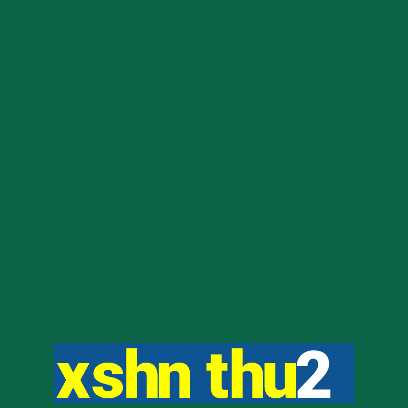 xshn thu2