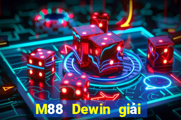 M88 Dewin giải trí  trang trại