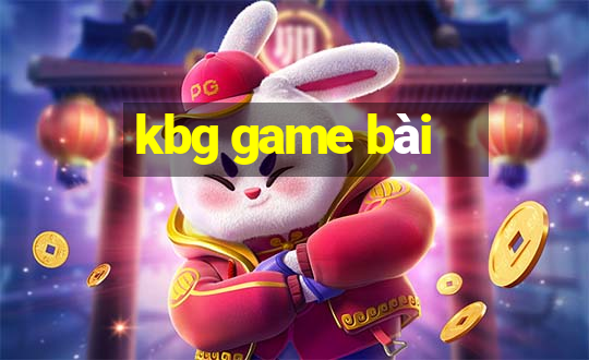 kbg game bài