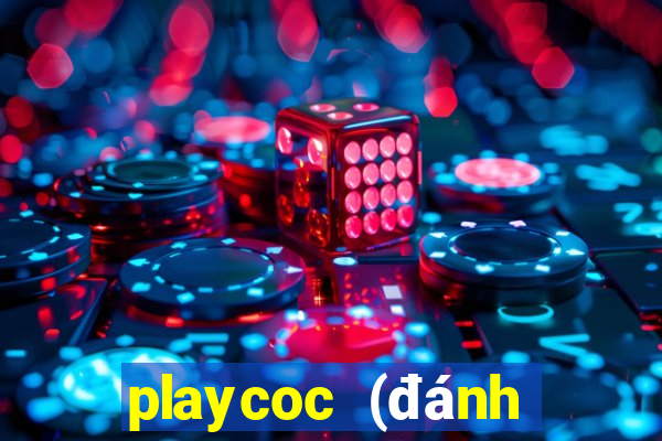 playcoc (đánh bài game bài)