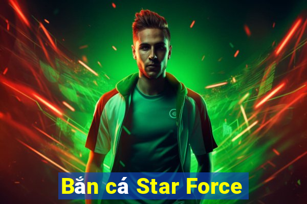 Bắn cá Star Force